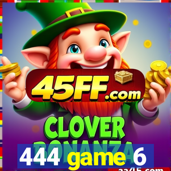 444 game 6